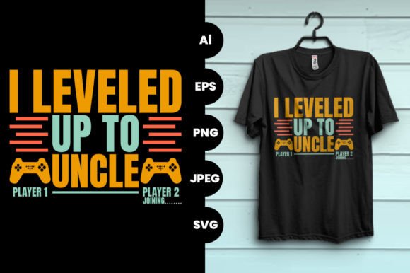 Funny Level Up to Uncle Gaming Graphics & Print Templates