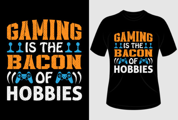 Gaming Bacon Graphics for T-Shirt Designs