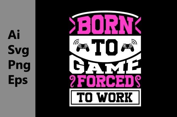Gaming Life Graphics for T-Shirt Designs